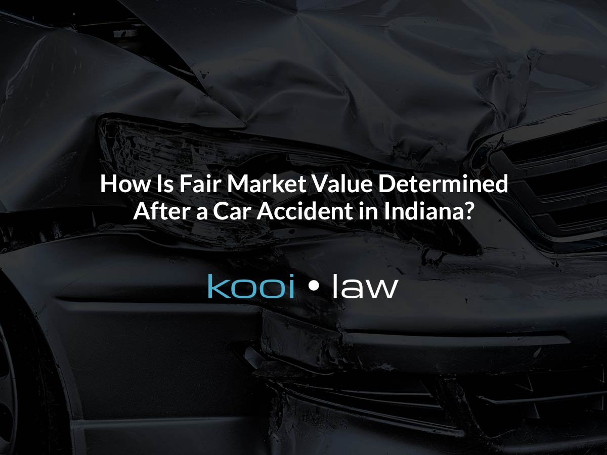 How Is Fair Market Value Determined After A Car Accident In Indiana How Is Fair Market Value Determined After A Car Accident In Indiana